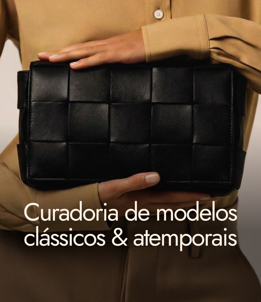 Curadoria de modelos clássicos e atemporais